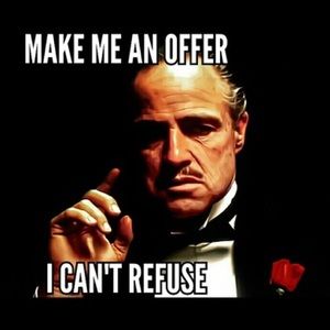 Feel free to make me an offer!